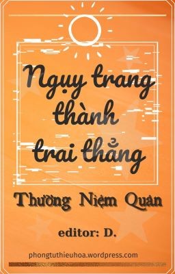 Ngụy Trang Thành Trai Thẳng