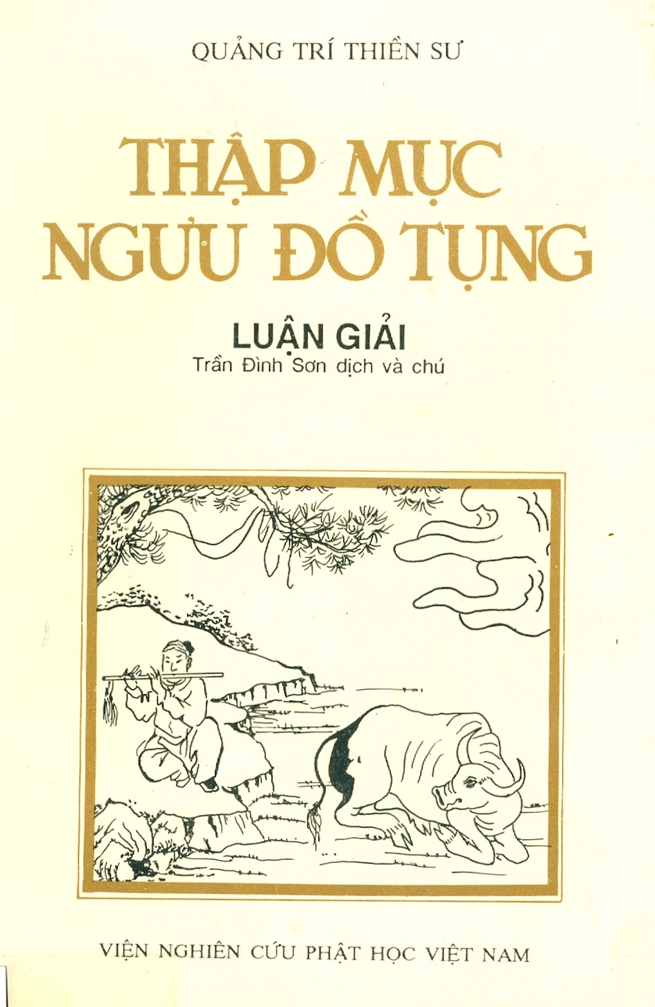 Thập Mục Ngưu Đồ Tụng (Luận Giải)