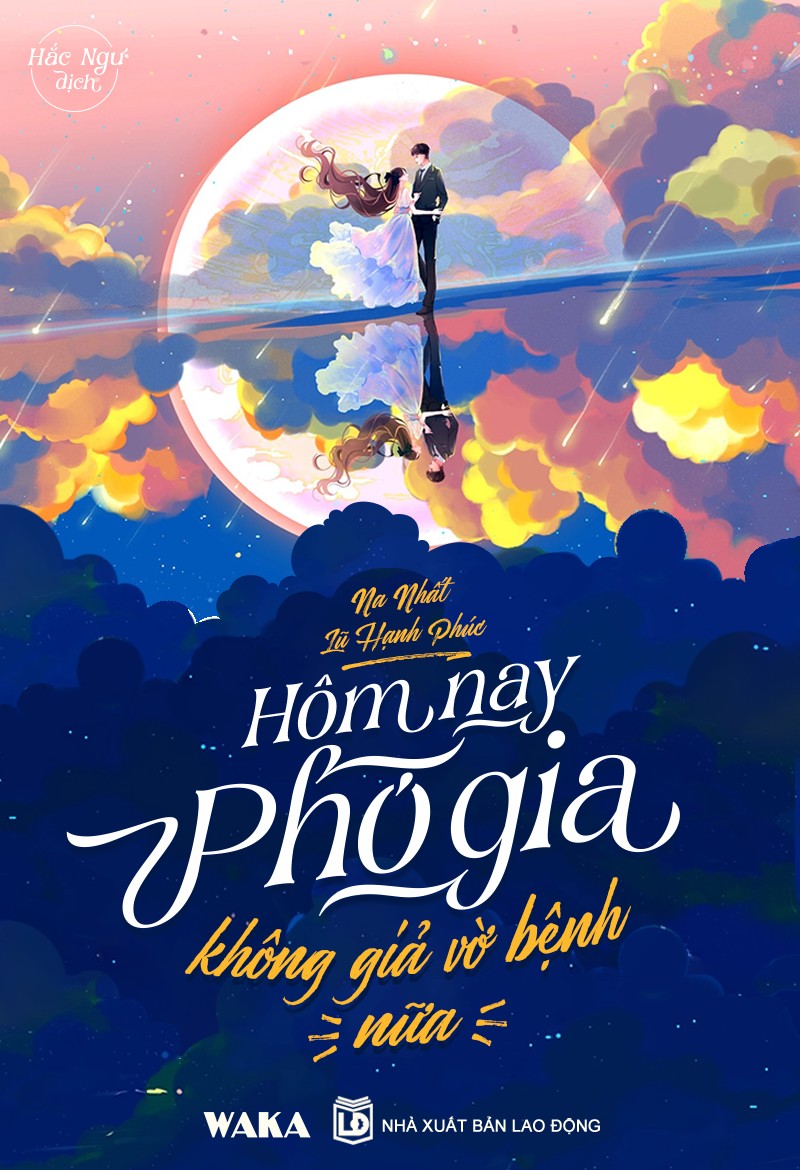 Hôm Nay Phó Gia Không Giả Vờ Bệnh Nữa