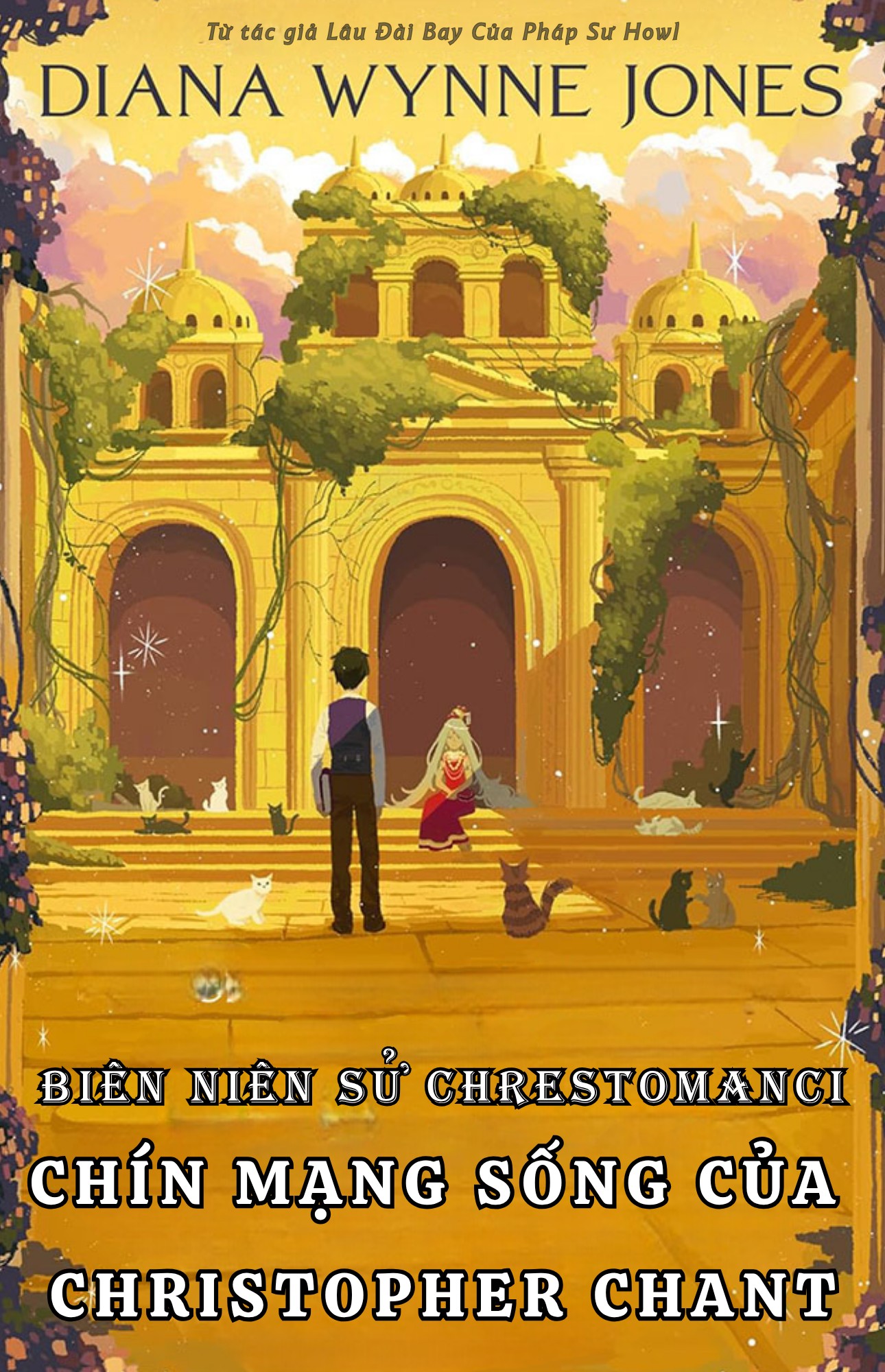 Biên Niên Sử Chrestomanci 4: Chín Mạng Sống Của Christopher Chant
