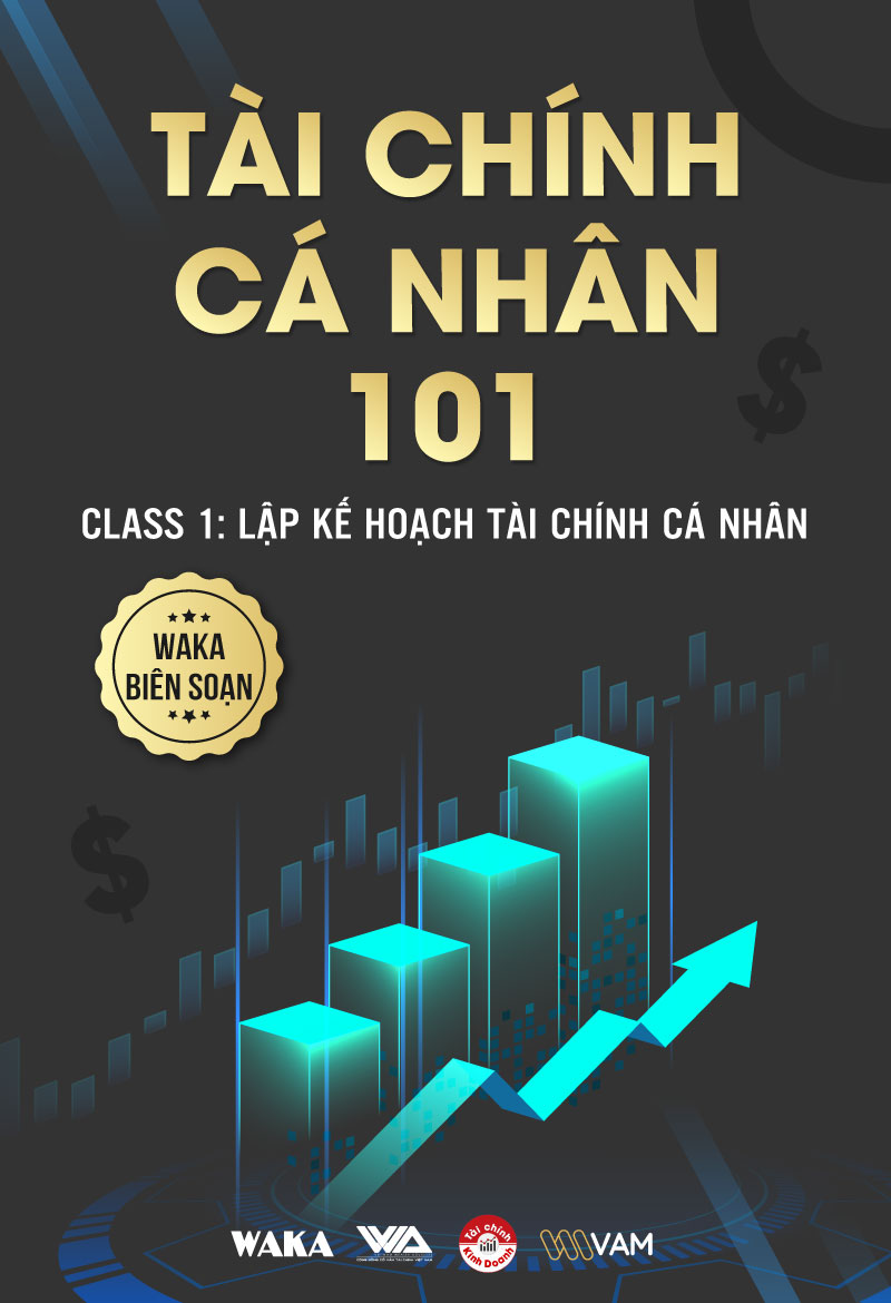 Tài Chính Cá Nhân 101 - Class 1: Lập Kế Hoạch Tài Chính Cá Nhân