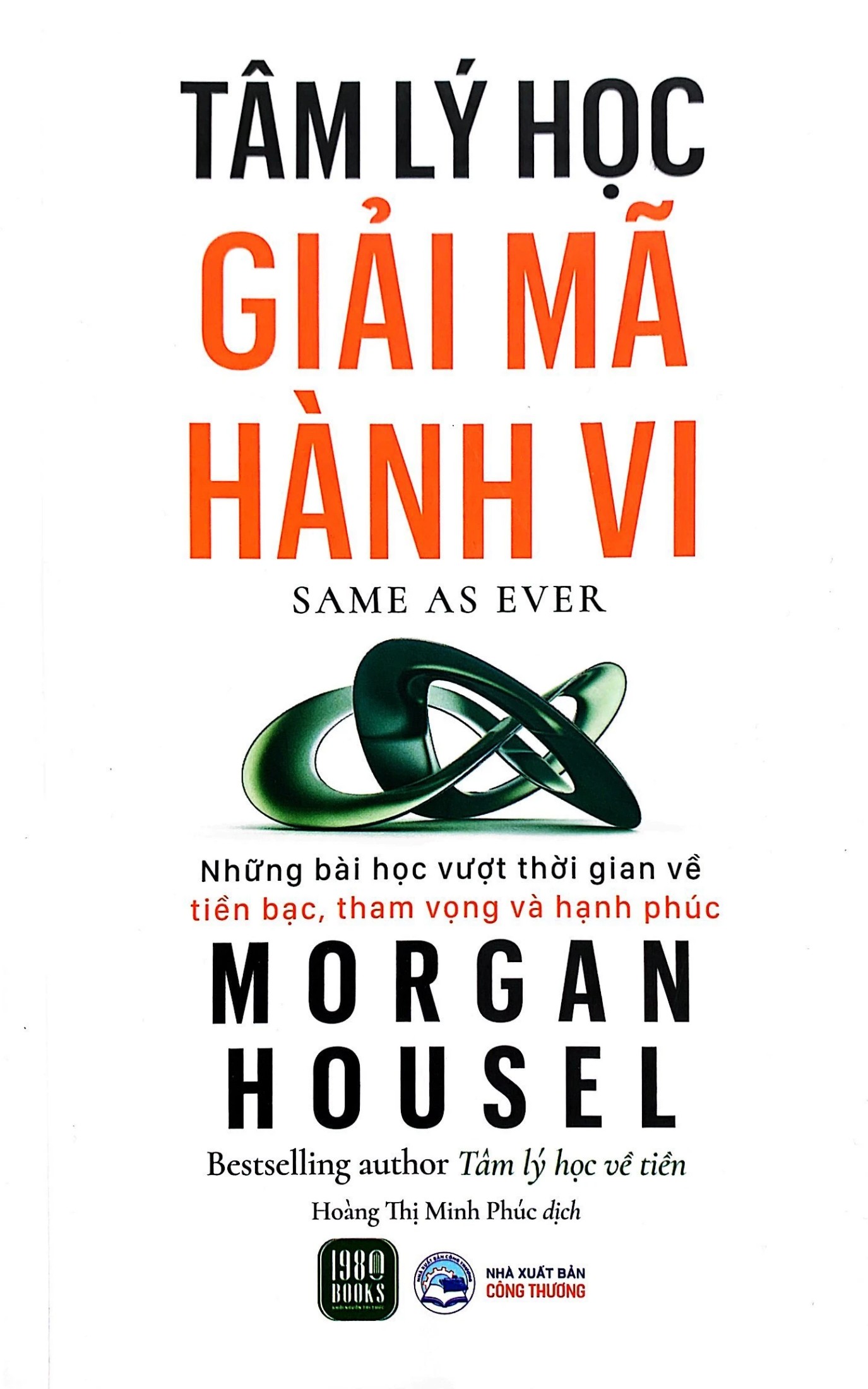 Tâm Lý Học Giải Mã Hành Vi