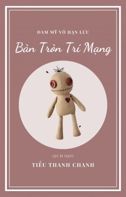 Bàn Tròn Trí Mạng
