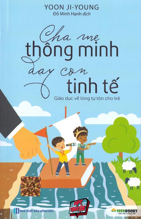 Cha Mẹ Thông Minh - Dạy Con Tinh Tế