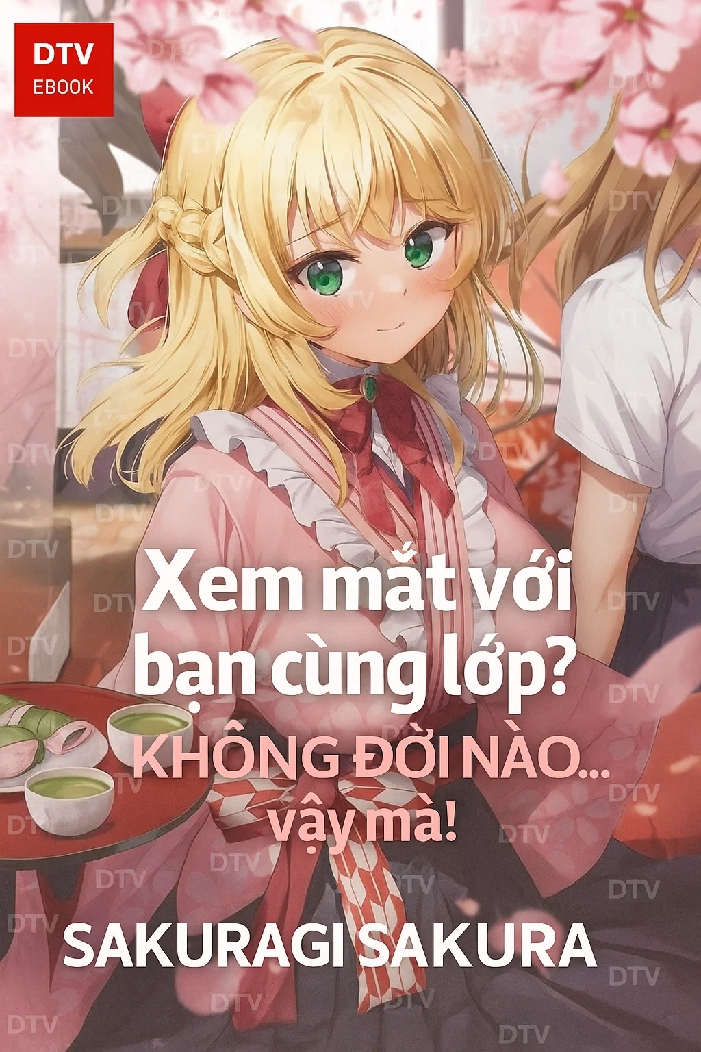 Xem Mắt Với Bạn Cùng Lớp_ Không Đời Nào… Vậy Mà!