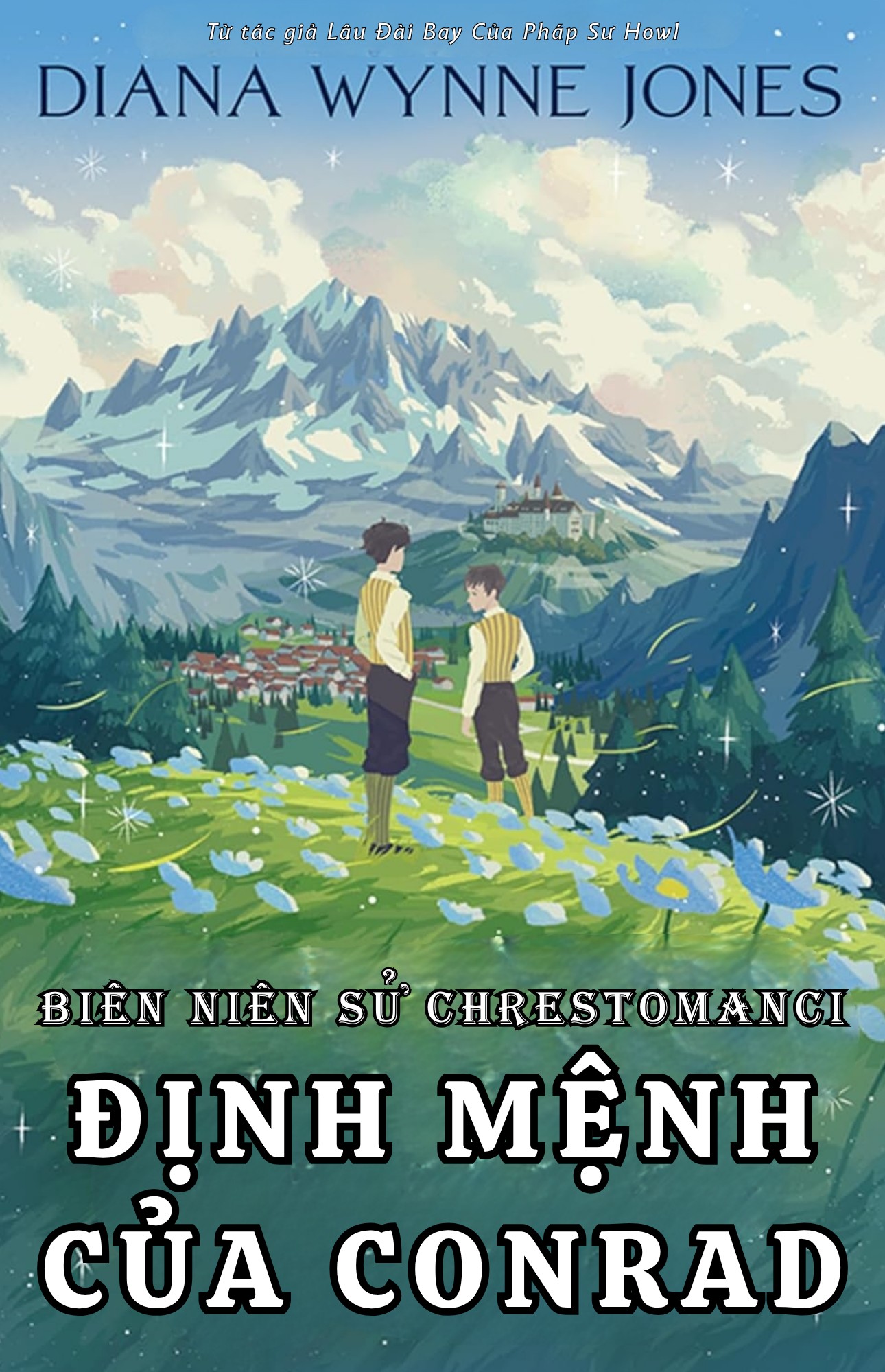 Biên Niên Sử Chrestomanci 5: Định Mệnh Của Conrad