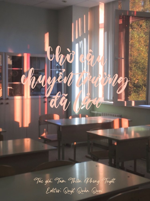 Chờ Cậu Chuyển Trường Đã Lâu