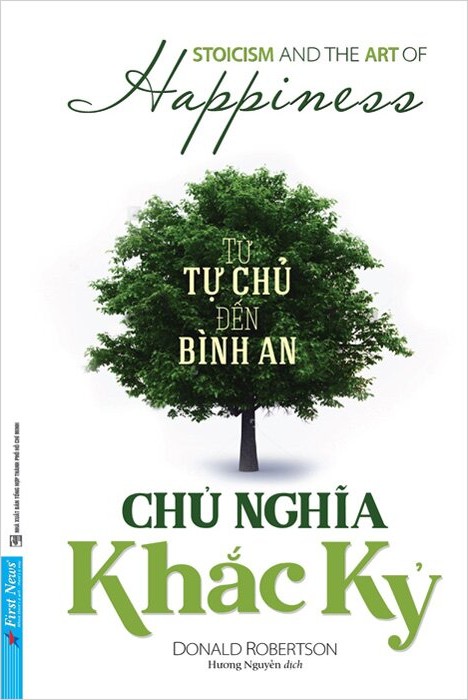 Chủ Nghĩa Khắc Kỷ - Từ Tự Chủ Đến Bình An