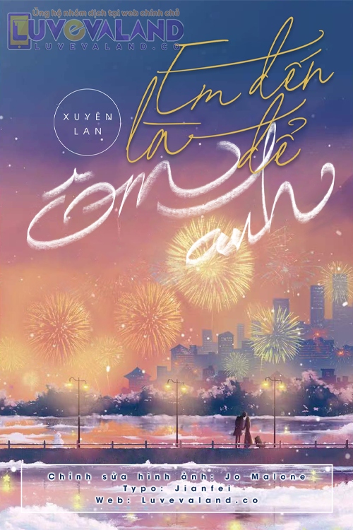 Em Tới Là Để Ôm Anh