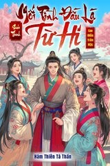 Soán Thanh: Mối Tình Đầu Của Ta Là Từ Hi