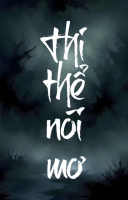 Thi Thể Nói Mơ