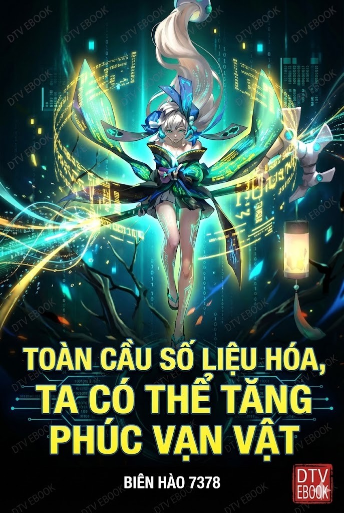 Toàn Cầu Số Liệu Hóa, Ta Có Thể Tăng Phúc Vạn Vật