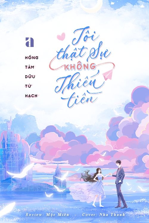 Tôi Thật Sự Không Thiếu Tiền