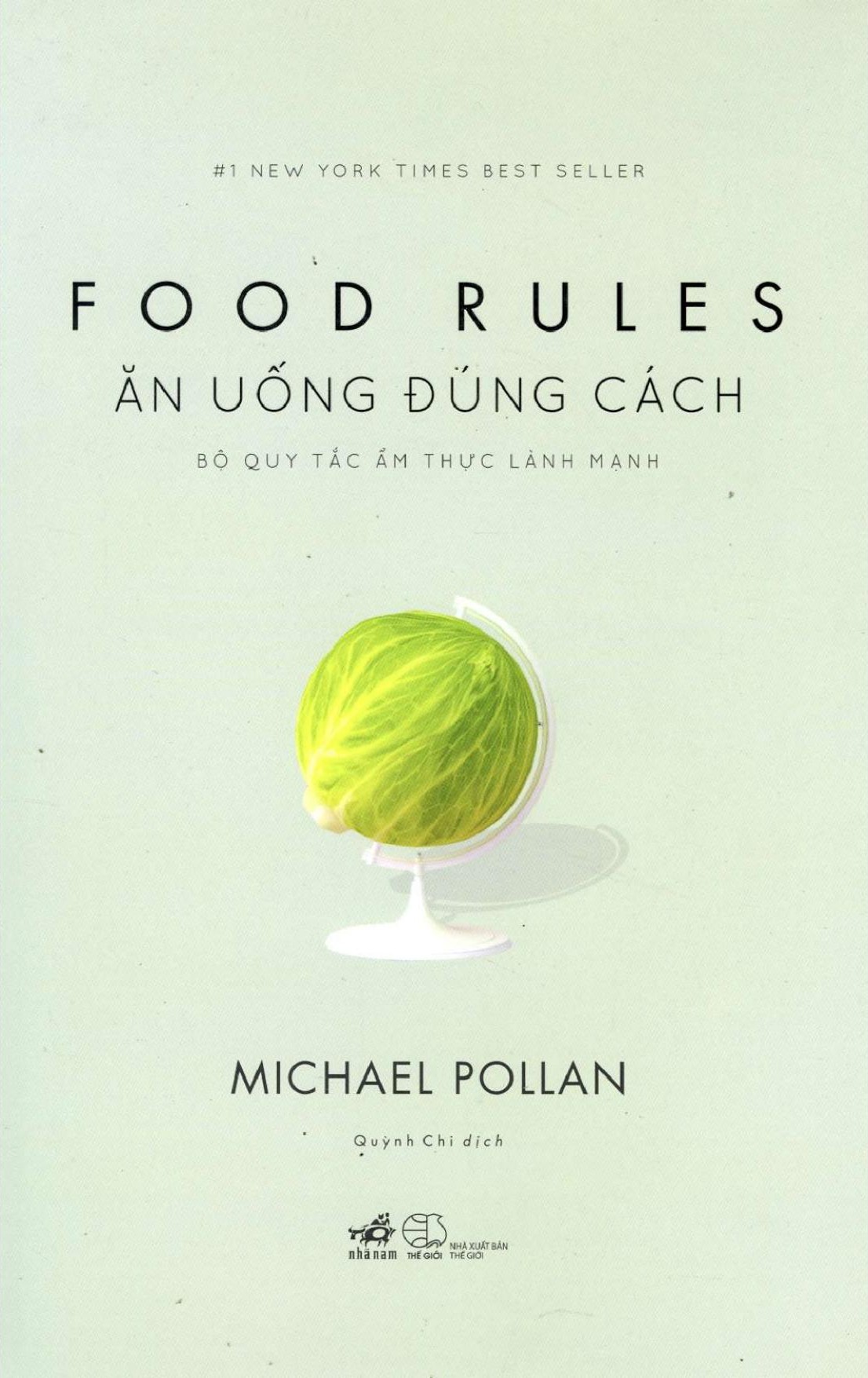 Ăn Uống Đúng Cách - Bộ Quy Tắc Ẩm Thực Lành Mạnh
