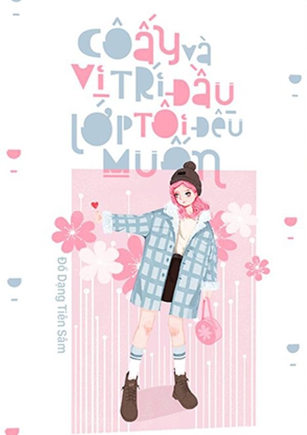 Cô Ấy Và Vị Trí Đứng Đầu Tôi Đều Muốn