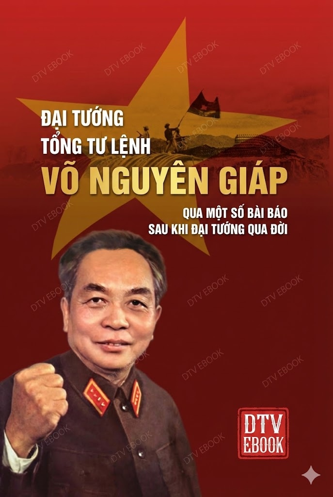Đại Tướng Võ Nguyên Giáp Qua Một Số Bài Báo Sau Khi Đại Tướng Qua Đời