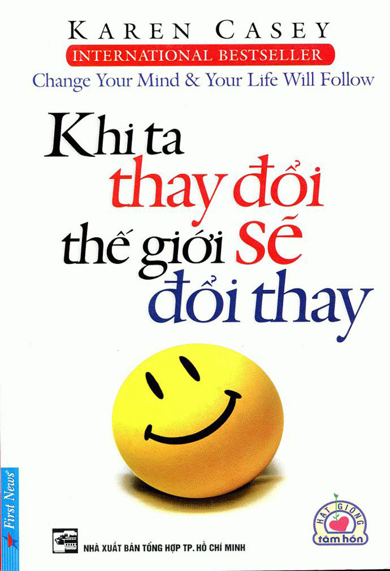 Khi Ta Thay Đổi Thế Giới Sẽ Đổi Thay