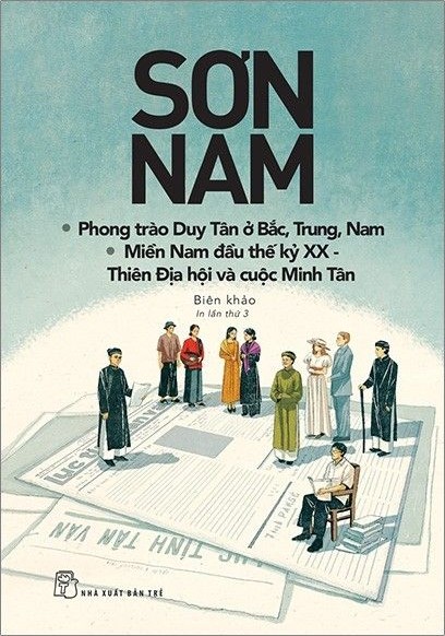Phong Trào Duy Tân Ở Bắc Trung Nam - Miền Nam Đầu Thế Kỷ XX - Thiên Địa Hội & Cuộc Minh Tân