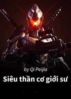 Siêu Thần Cơ Giới Sư