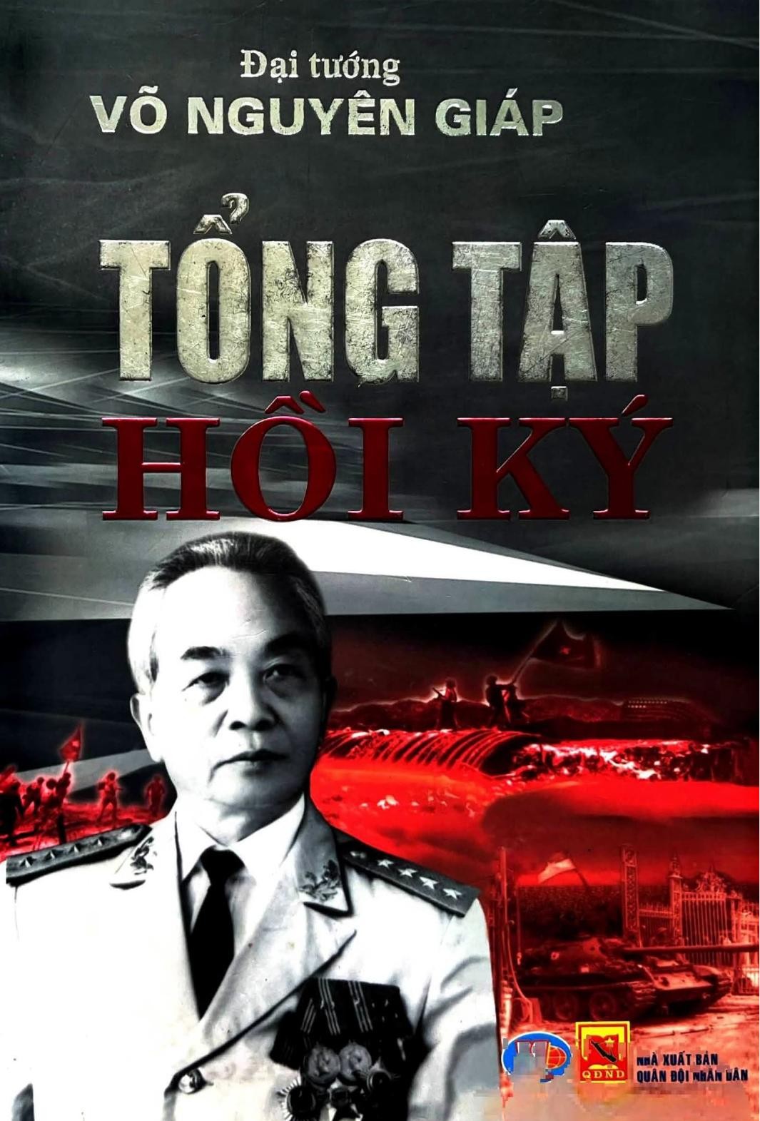 Tổng Tập Hồi Ký Võ Nguyên Giáp