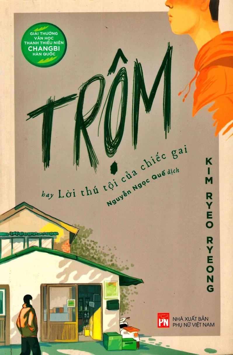 Trộm Hay Lời Thú Tội Của Chiếc Gai