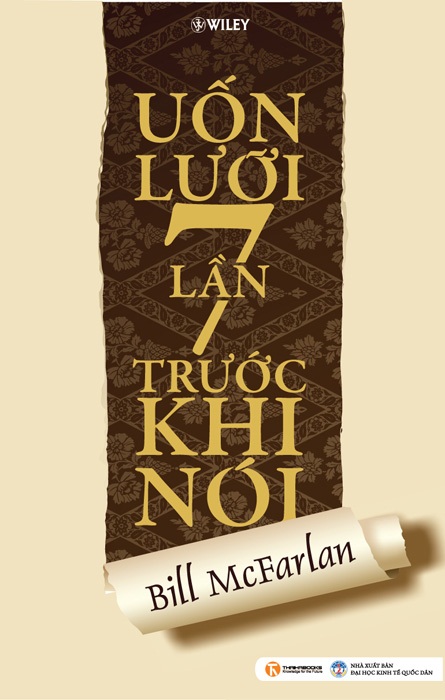 Uốn Lưỡi 7 Lần Trước Khi Nói