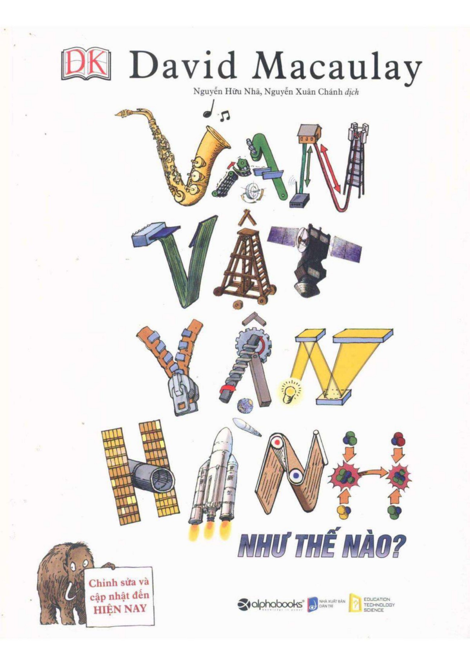 Vạn Vật Vận Hành Như Thế Nào?