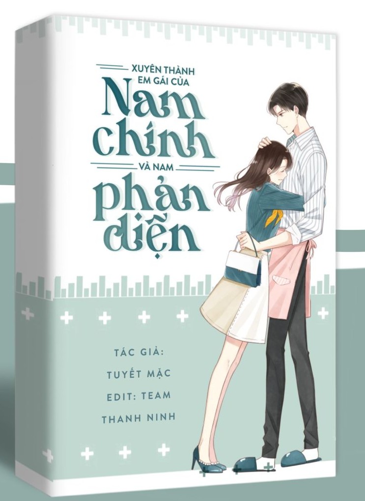 Xuyên Thành Em Gái Của Nam Chính Và Nam Phản Diện