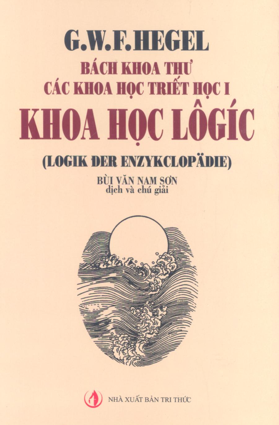 Bách Khoa Thư Các Khoa Học Triết Học I: Khoa Học Logic