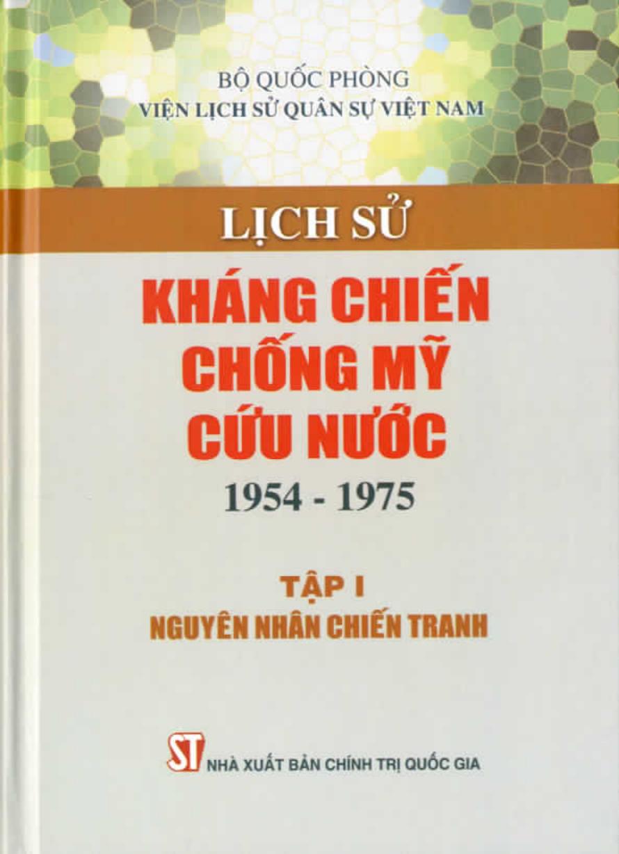 Lịch Sử Kháng Chiến Chống Mỹ, Cứu Nước 1954 -1975 (9 Tập)