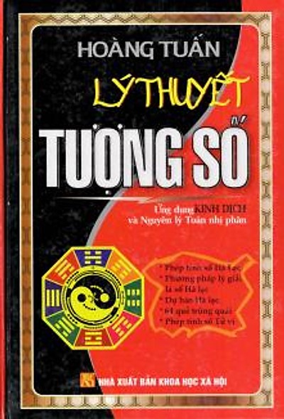 Lý Thuyết Tượng Số - Ứng Dụng Kinh Dịch Và Nguyên Lý Toán Nhị Phân