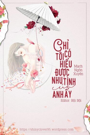 Năm Tháng Nhu Tình (Chỉ Có Tôi Hiểu Được Nhu Tình Của Anh Ấy)