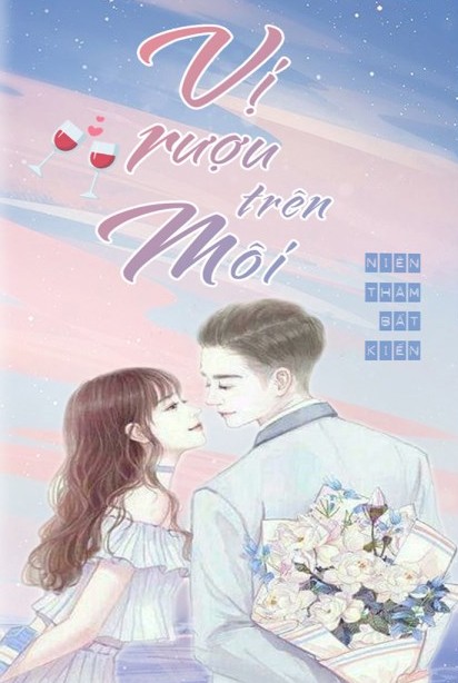 Vị Rượu Trên Môi