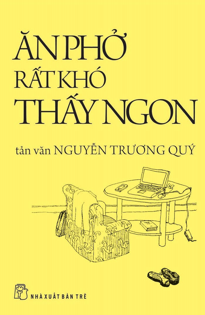 Ăn Phở Khó Thấy Ngon