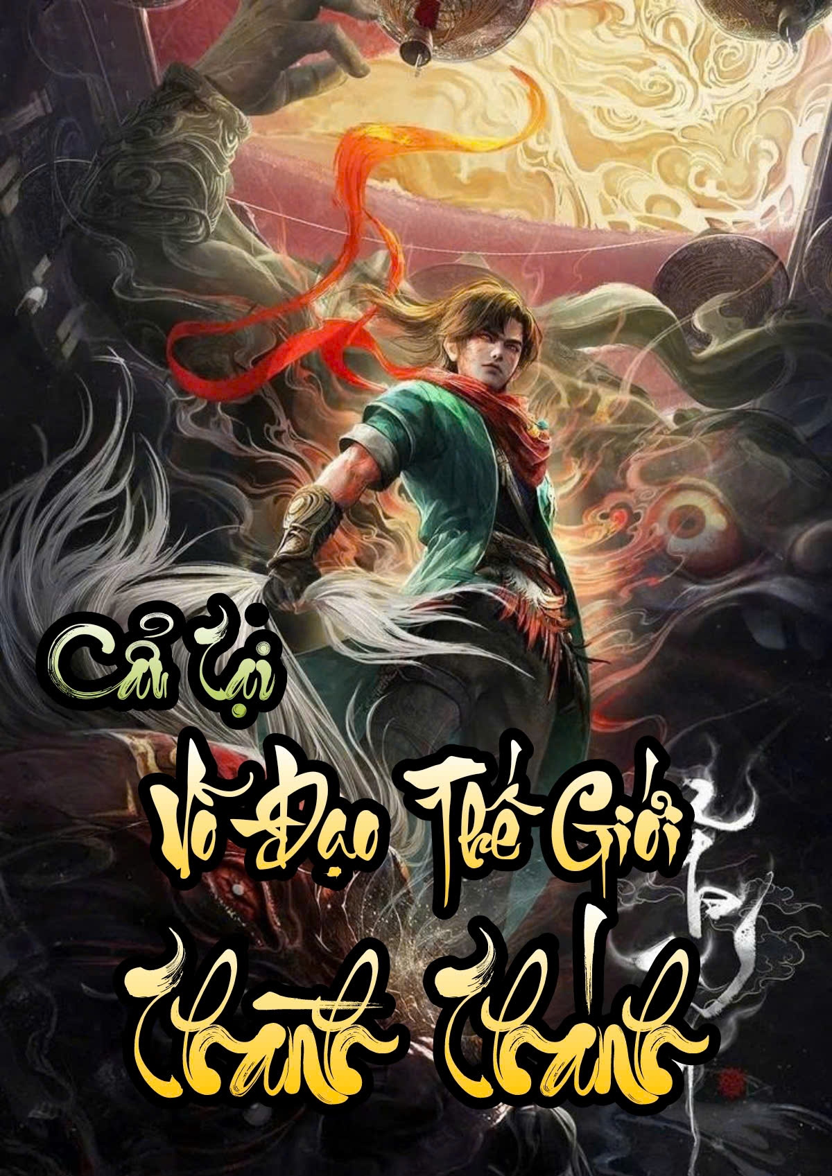 Cẩu Tại Võ Đạo Thế Giới Thành Thánh