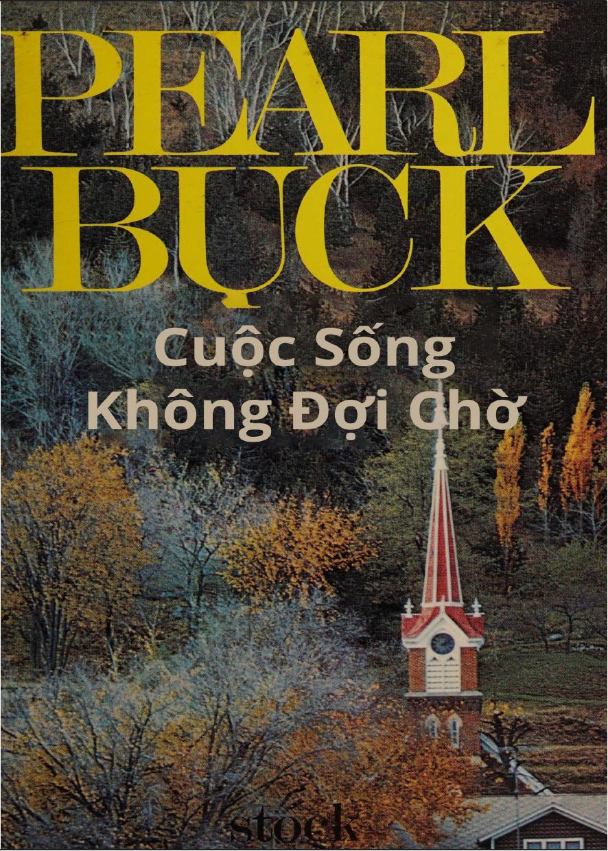 Cuộc Sống Không Đợi Chờ