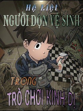 Người Dọn Vệ Sinh Trong Trò Chơi Kinh Dị