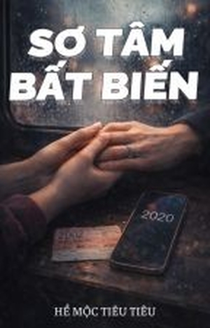 Sơ Tâm Bất Biến