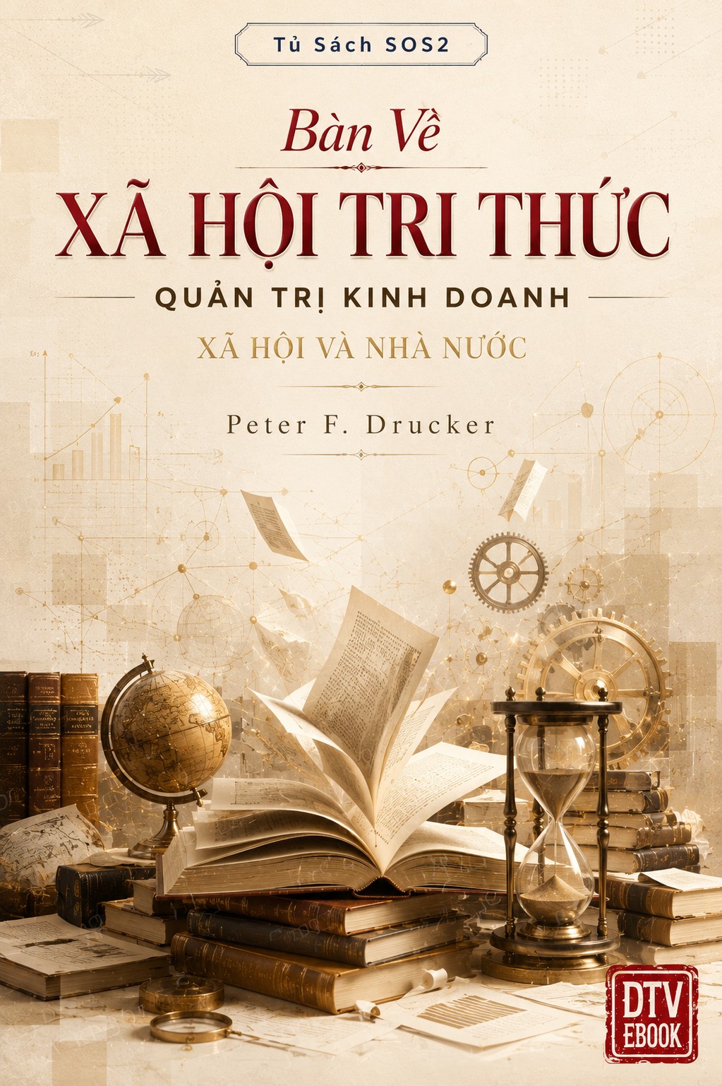 Bàn Về Xã Hội Tri Thức, Quản Trị Kinh Doanh, Xã Hội Và Nhà Nước