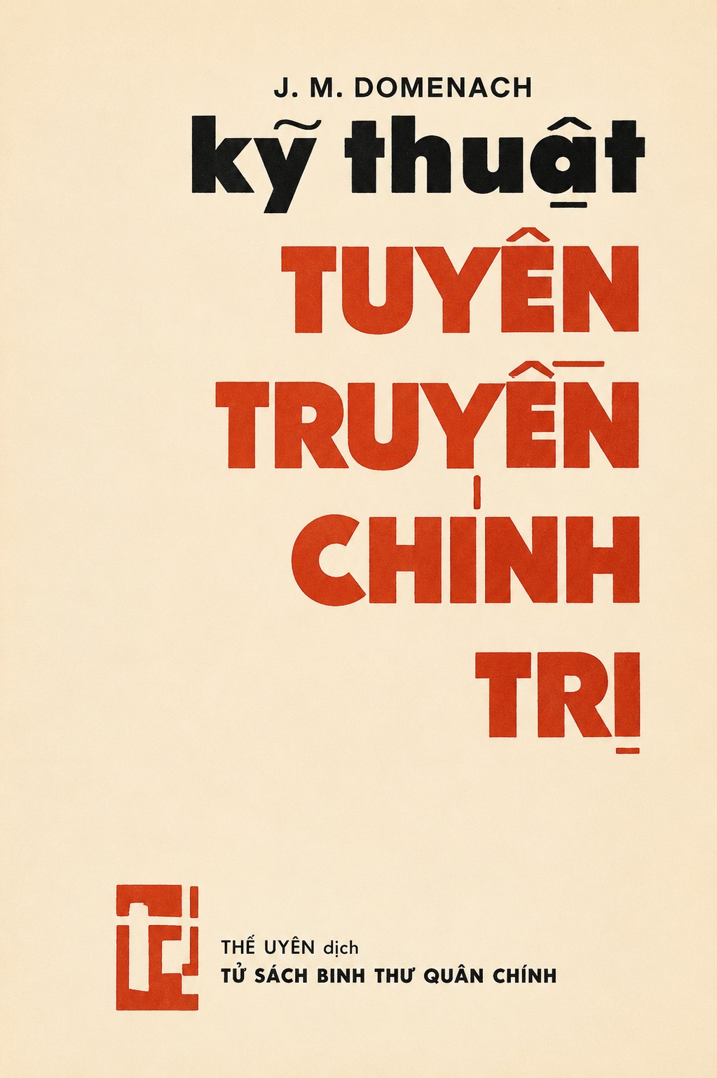 Kỹ Thuật Tuyên Truyền Chính Trị