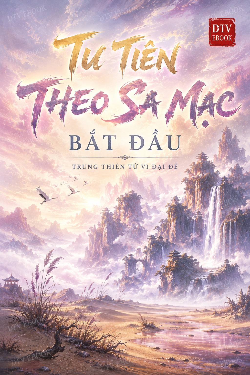 Tu Tiên Theo Sa Mạc Bắt Đầu