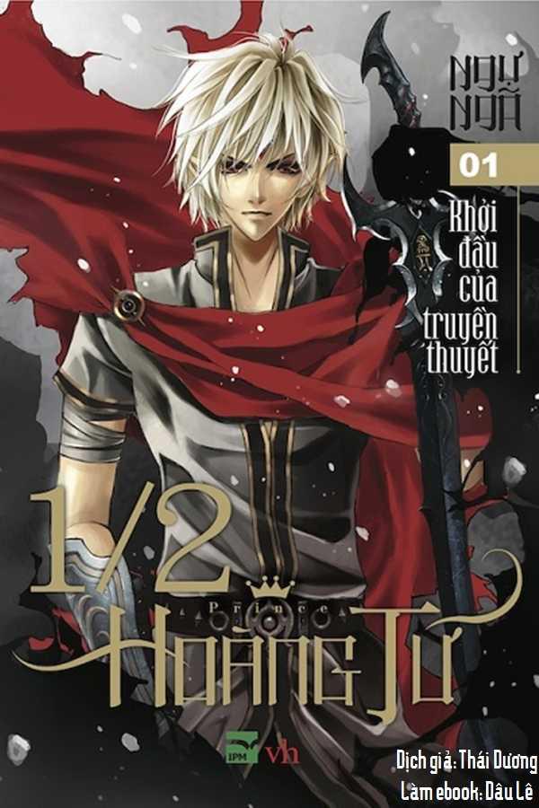 ½ Hoàng Tử (Tập 1)