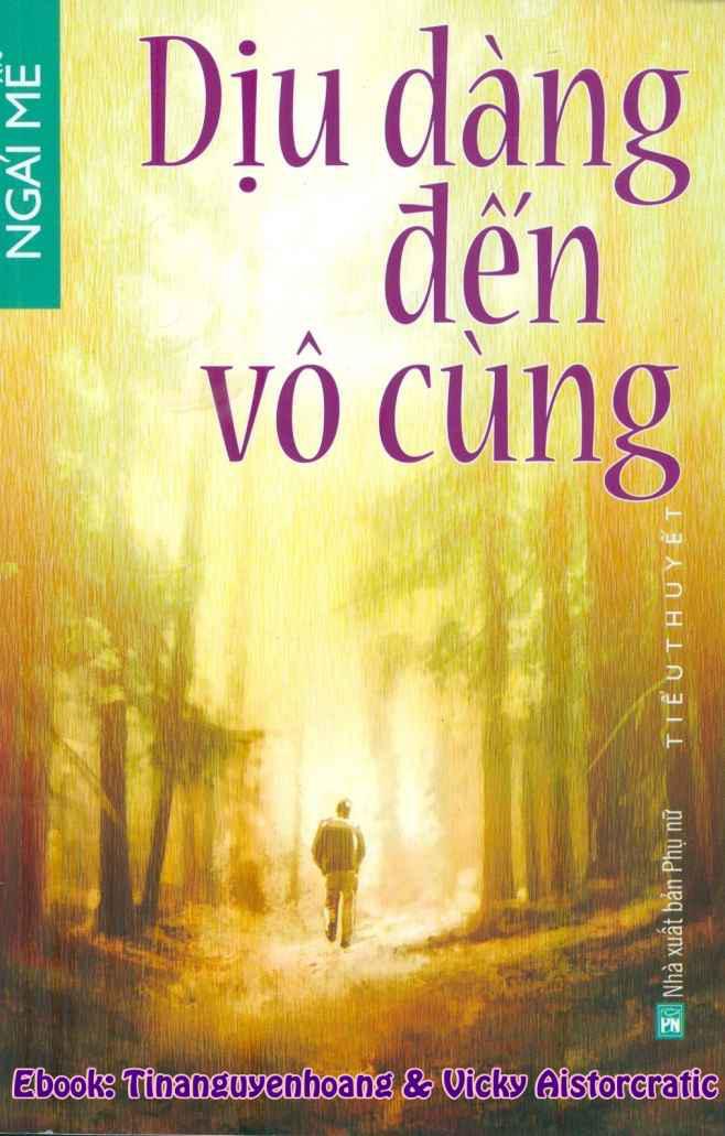 Dịu Dàng Đến Vô Cùng