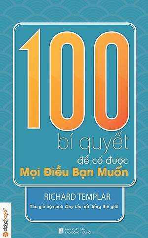 100 Bí Quyết Để Có Được Mọi Điều Bạn Muốn