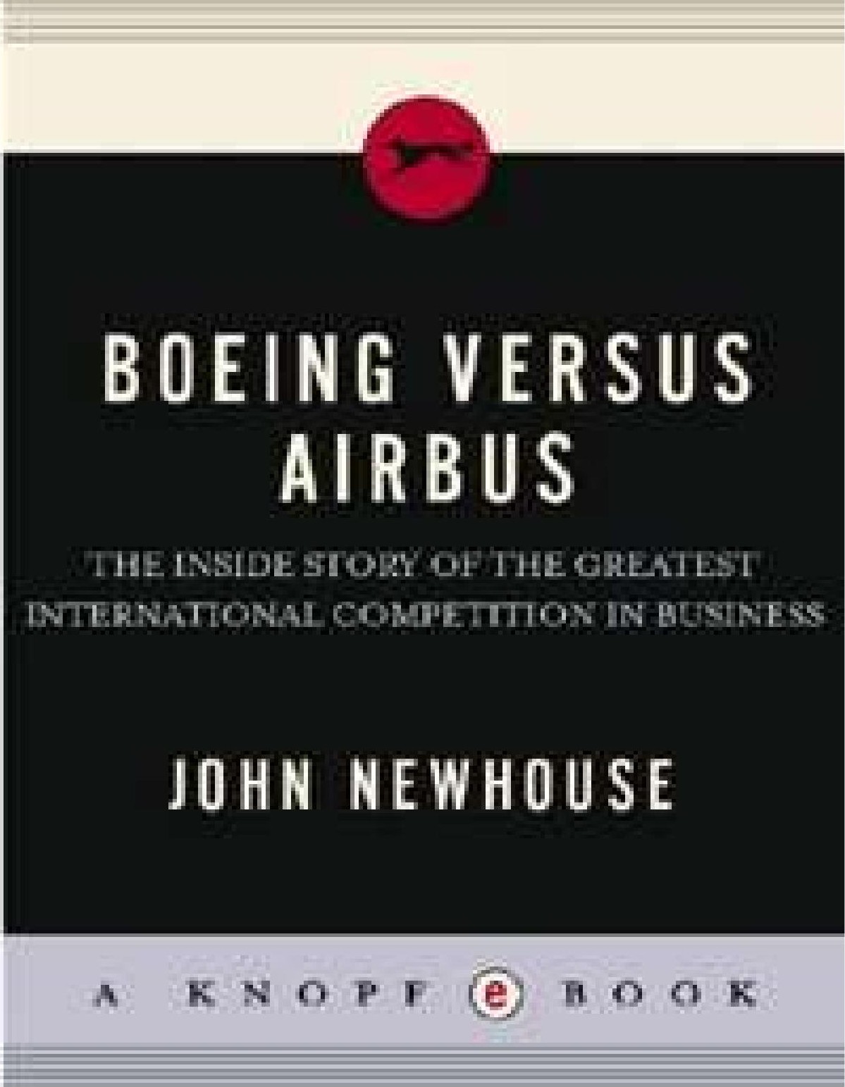 Boeing Đối Đầu Airbus Cuộc Chiến Kinh Doanh Khốc Liệt Nhất Thế Giới