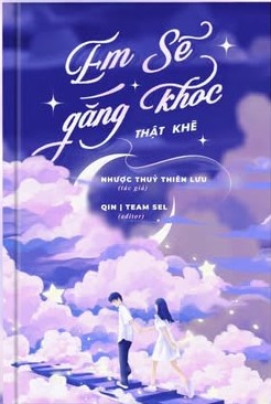 Em Sẽ Gắng Khóc Thật Khẽ