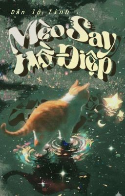 Mèo Say Hồ Điệp