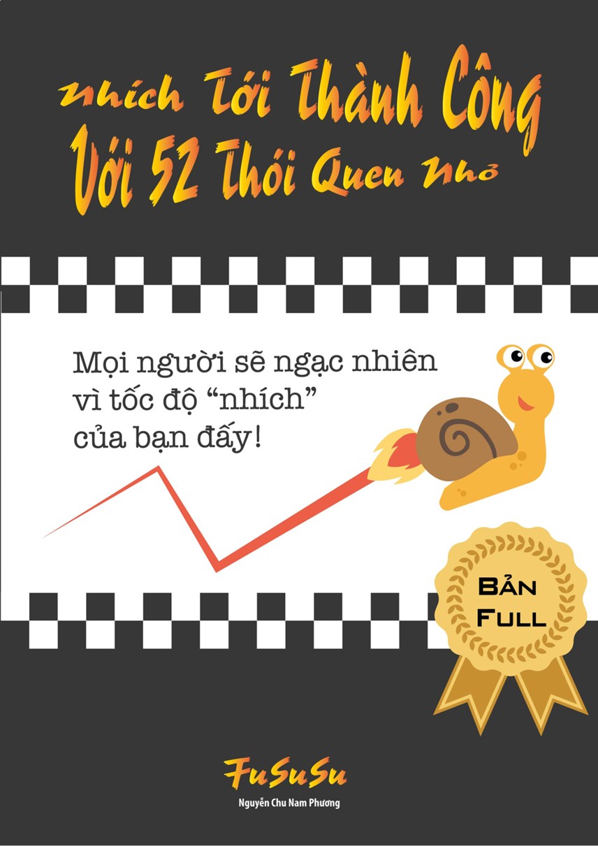 Nhích Tới Thành Công Với 52 Thói Quen Nhỏ (Tốc Độ Giật Mình)
