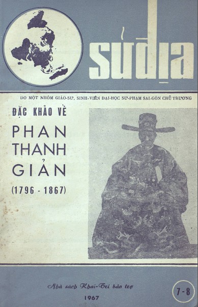 Tập San Sử Địa 7-8 - Đặc Khảo Về Phan Thanh Giản (1796-1867)