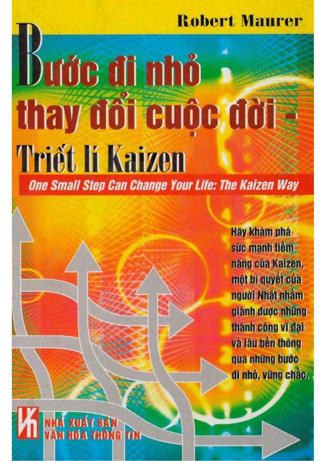 Triết Lý Kaizen - Bước Đi Nhỏ Thay Đổi Cuộc Đời